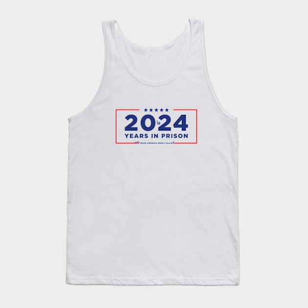 20 to 24 Years in Prison Tank Top by Third Unit